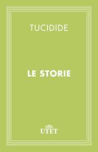 Title: Le Storie, Author: Tucidide