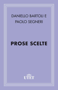 Title: Prose scelte, Author: Daniello Bartoli