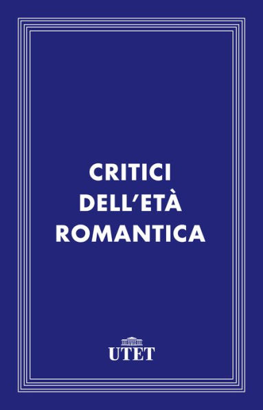 Critici dell'età romantica