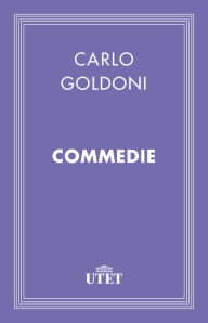 Title: Commedie, Author: Carlo Goldoni