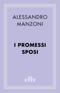 Title: I Promessi Sposi, Author: Alessandro Manzoni