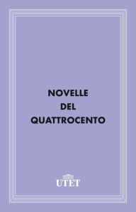 Title: Novelle del Quattrocento, Author: Aa. Vv.