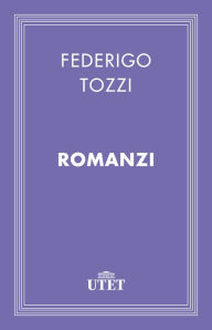 Title: Romanzi, Author: Federigo Tozzi