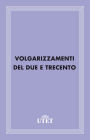 Volgarizzamenti del Due e Trecento