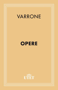 Title: Opere, Author: Varrone