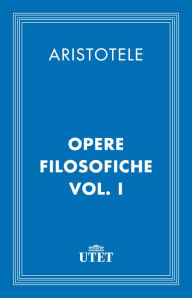 Title: Opere filosofiche/Vol. I, Author: Aristotle