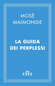 Title: La guida dei perplessi, Author: Mosè Maimonide