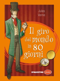 Title: Il giro del mondo in ottanta giorni, Author: Jules Verne
