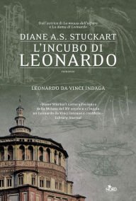 Title: L'incubo di Leonardo, Author: Diane A. S. Stuckart