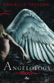 Title: Angelology, Author: Danielle Trussoni