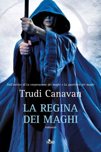 La regina dei maghi: La saga dei maghi - La trilogia di Lorkin [vol. 3]