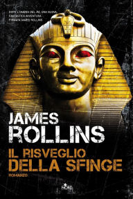 Title: Il risveglio della sfinge: Le avventure di Jake Ransom, Author: James Rollins