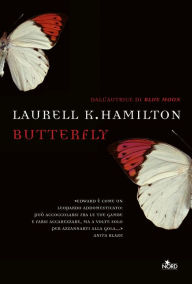Title: Butterfly: Un'avventura di Anita Blake, Author: Laurell K. Hamilton