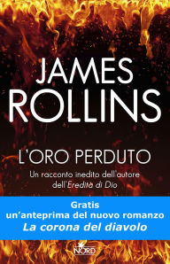 Title: L'oro perduto: Racconto - Un'avventura della Sigma Force, Author: James Rollins