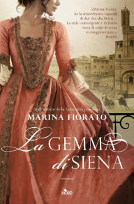 Title: La gemma di Siena, Author: Marina Fiorato