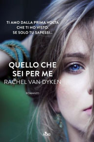 Title: Quello che sei per me: La serie di The Bet, Author: Rachel Van Dyken