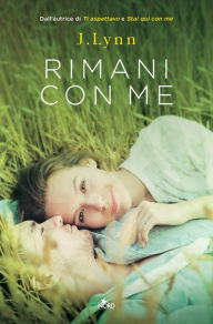 Title: Rimani con me: La serie di Ti aspettavo, Author: Jennifer L. Armentrout