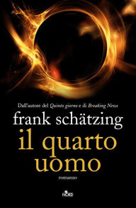 Title: Il quarto uomo, Author: Frank Schätzing