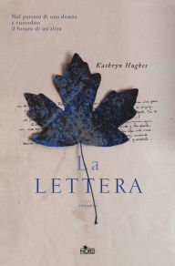 Title: La lettera (The Letter), Author: Kathryn Hughes