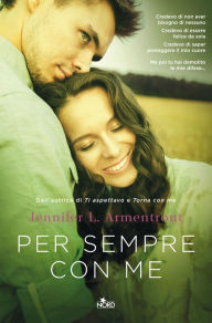 Title: Per sempre con me (Forever with You), Author: Jennifer L. Armentrout