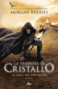 Title: La tempesta di cristallo, Author: Morgan Rhodes