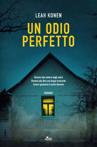 Title: Un odio perfetto, Author: Leah Konen