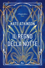 Title: Il regno della notte, Author: Kate Atkinson