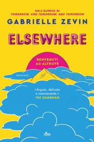 Title: Elsewhere, Author: Gabrielle Zevin