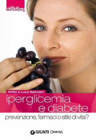 Title: Iperglicemia e diabete, Author: Luca Speciani