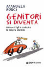 Genitori si diventa