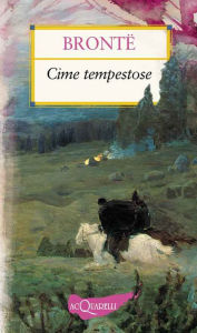 Title: Cime tempestose, Author: Emily Brontë