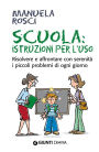 Scuola: istruzioni per l'uso