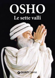 Title: Le sette valli, Author: Osho