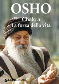 Title: Chakra. La forza della vita, Author: Osho