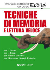 Title: Tecniche di memoria e lettura veloce, Author: Maurizio Possenti