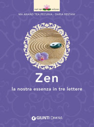 Title: Zen: La nostra essenza in tre lettere, Author: K Sosnkowska-Kehiaian