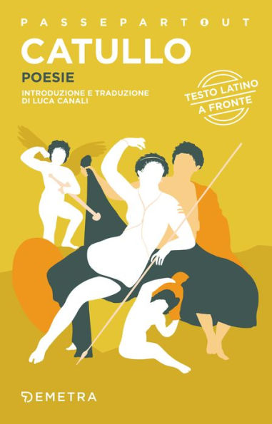 Catullo. Poesie: Testo latino a fronte