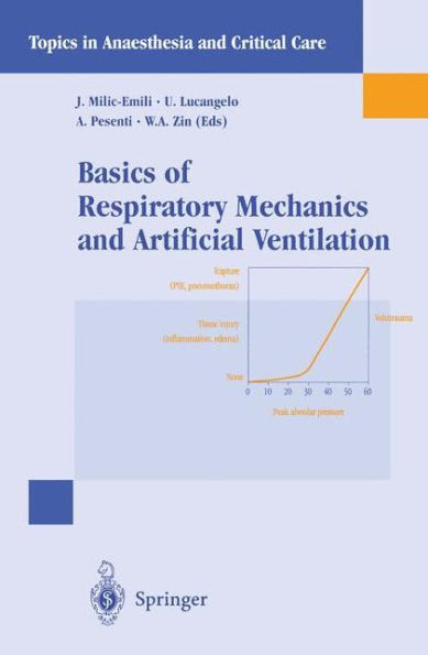 Basics of Respiratory Mechanics and Artificial Ventilation / Edition 1