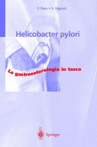 Title: Helicobacter pylori / Edition 1, Author: Fabio Pace