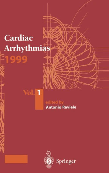 Cardiac Arrhythmias 1999: Proceedings of the 6th International Workshop on Arrhythmias, Venice, 5-8 October 1999