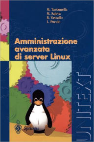 Title: Amministrazione avanzata di server Linux, Author: M. Tartamella