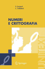 Title: Numeri e Crittografia / Edition 1, Author: Stefano Leonesi