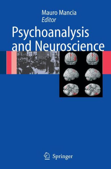 Psychoanalysis and Neuroscience / Edition 1