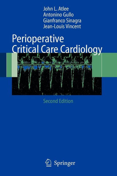 Perioperative Critical Care Cardiology / Edition 2