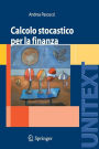 Calcolo stocastico per la finanza