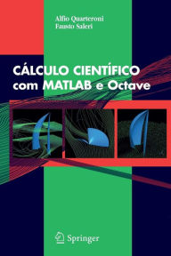 Title: CÁLCULO CIENTÍFICO com MATLAB e Octave, Author: A. Quarteroni