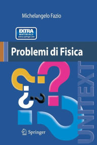 Title: Problemi di Fisica / Edition 1, Author: Michelangelo Fazio