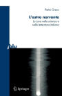 L'astro narrante: La Luna nella scienza e nella letteratura italiana / Edition 1