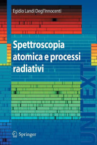 Title: Spettroscopia atomica e processi radiativi, Author: E. Landi Innocenti