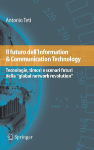 Title: Il futuro dell'Information & Communication Technology: Tecnologie, timori e scenari futuri della 